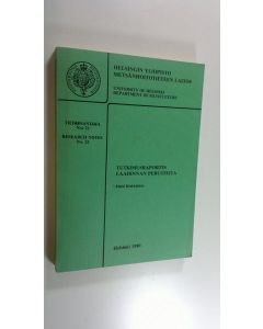 Kirjailijan Matti Kärkkäinen käytetty kirja Tutkimusraportin laadinnan perusteita : erityisesti metsäntutkimusta varten