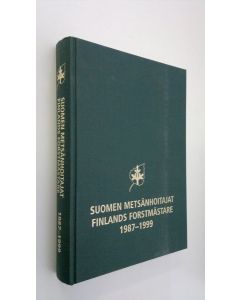 käytetty kirja Suomen metsänhoitajat 1987-1999 = Finlands forstmästare 1987-1999