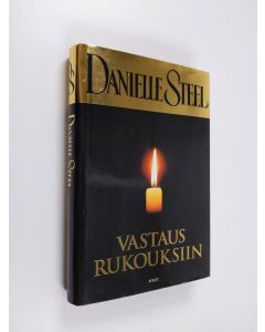 Kirjailijan Danielle Steel käytetty kirja Vastaus rukouksiin