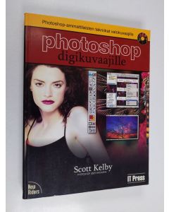Kirjailijan Scott Kelby käytetty kirja Photoshop digikuvaajille