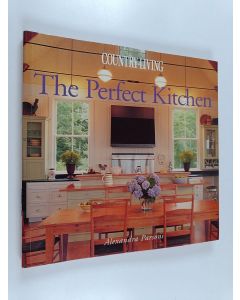 Kirjailijan Alexandra Parsons käytetty kirja Country Living the Perfect Kitchen
