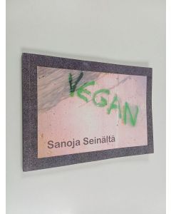 Kirjailijan Antero Allas käytetty kirja Sanoja Seinältä