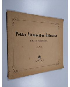 käytetty teos Pekka Sienipeikon häämatka