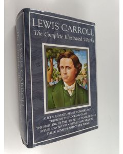 Kirjailijan Lewis Carroll käytetty kirja The complete illustrated works
