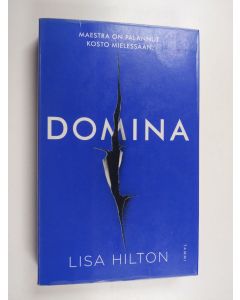 Kirjailijan Lisa Hilton käytetty kirja Domina