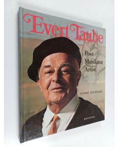 Kirjailijan Georg Svensson käytetty kirja Evert Taube : poet, musikant, artist