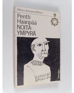 Kirjailijan Pentti Haanpää käytetty kirja Noitaympyrä