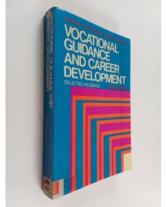 Kirjailijan Herman J. Peters käytetty kirja Vocational guidance and career development : selected readings