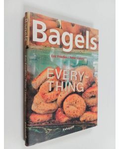 Kirjailijan Eric Friedler & Peter Loewy käytetty kirja Bagels