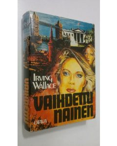 Kirjailijan Irving Wallace käytetty kirja Vaihdettu nainen