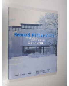 Kirjailijan Bernard Piffaretti käytetty kirja Va-et-vient : Come and go