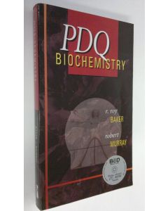 Kirjailijan R. Roy Baker käytetty kirja PDQ Biochemistry (+CD-rom)