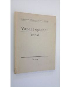 Kirjailijan Kansanvalistusseura käytetty kirja Vapaat opinnot 1957-58