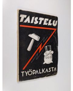 Kirjailijan Eero A. Vuori käytetty kirja Taistelu työpalkasta