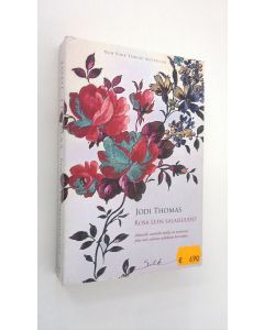 Kirjailijan Jodi Thomas käytetty kirja Rosa Leen salaisuudet