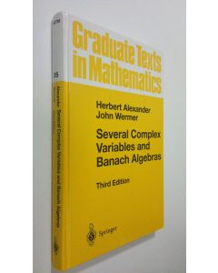 Kirjailijan Herbert Alexander käytetty kirja Several Complex Variables and Banach Algebras