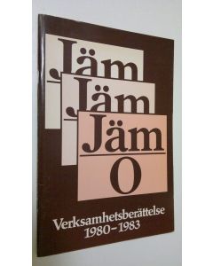 käytetty teos Jäm O : Verksamhetsberättelse 1980-1983