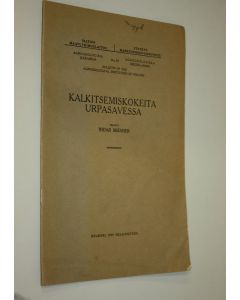 Kirjailijan Widar Brenner käytetty teos Kalkitsemiskokeita urpasavessa