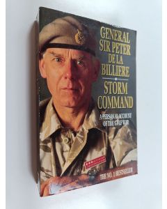 Kirjailijan Peter de La Billière käytetty kirja Storm command : a personal account of the Gulf war