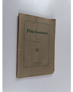Kirjailijan A. Rentola käytetty kirja Pidä kruunusi