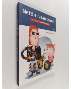 käytetty kirja Netti ei vaan toimi! : parhaat Facebook-mokat