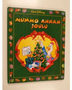 Kirjailijan Walt Disney käytetty kirja Mummo Ankan joulu