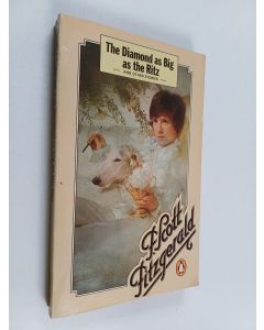 Kirjailijan F. Scott Fitzgerald käytetty kirja The Diamond As Big As the Ritz And Other Stories