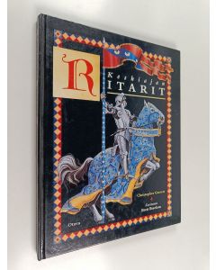 Kirjailijan Christopher Gravett käytetty kirja Keskiajan ritarit