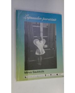 Kirjailijan Mirva Saukkola käytetty kirja Lapsuuden paratiisit