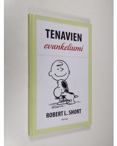 Kirjailijan Robert L. Short käytetty kirja Tenavien evankeliumi