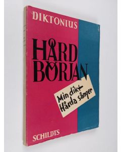 Kirjailijan Elmer Diktonius käytetty kirja Hård början
