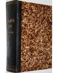 käytetty kirja Valtiopäivät 1918 : Asiakirjat 3