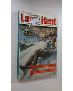 käytetty kirja Larry Kent : Vastahakoinen vaaleaverikkö