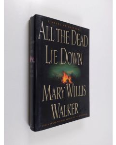 Kirjailijan Mary Willis Walker käytetty kirja All the Dead Lie Down