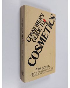 Kirjailijan Science Action Coalition käytetty kirja A Consumer's Guide to Cosmetics