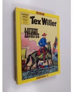 Kirjailijan Gianluigi Bonelli käytetty kirja Tex Willer kronikka 8 : Aavikon arvoitus ; Rajua peliä Laredossa ; Kuormallinen kultaa