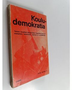Tekijän Hannu Taanila  käytetty kirja Kouludemokratia