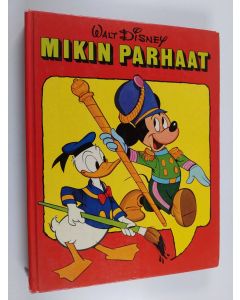 Kirjailijan Walt Disney käytetty kirja Mikin parhaat