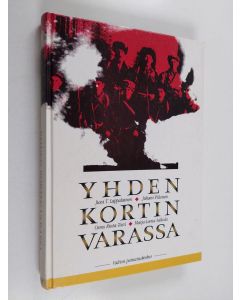 Kirjailijan Jussi T. Lappalainen käytetty kirja Yhden kortin varassa : suomalainen vallankumous 1918