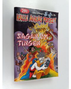 Kirjailijan Walt Disney käytetty kirja Kalle Ankas pocket 291 : Sagan om tingen
