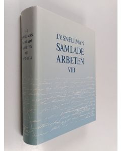 Kirjailijan J.V. [Johan Vilhelm] Snellman käytetty kirja Samlade arbeten VIII : 1857-1858