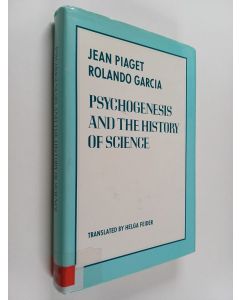 Kirjailijan Jean Piaget käytetty kirja Psychogenesis and the history of science