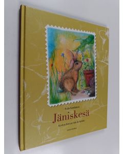 Kirjailijan Tuula Korolainen käytetty kirja Jäniskesä