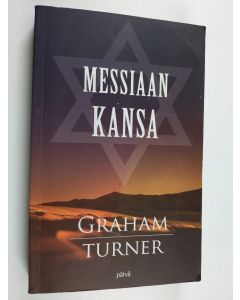 Kirjailijan Graham Turner käytetty kirja Messiaan kansa