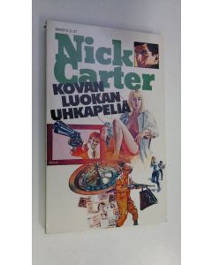 Kirjailijan Nick Carter käytetty kirja Kovan luokan uhkapeliä