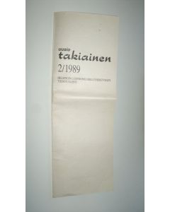 käytetty kirja Takiainen : Helsingin seudun luonnonsuojeluyhdistyksen tiedotuslehti 2/1989 - Johtolankoja Nuuksion nuuskijoille