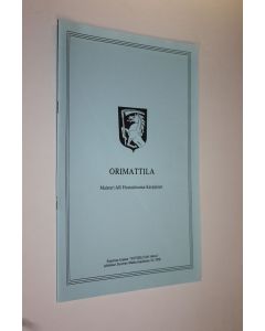 Kirjailijan Alli Hosiaisluoma-Karppinen käytetty teos Orimattila (eripainos)