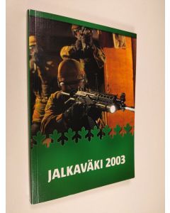 käytetty kirja Jalkaväen vuosikirja XXIV 2003