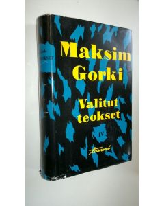 Kirjailijan Maksim Gorki käytetty kirja Valitut teokset 4, Yliopistoni ; Artamonovien tarina