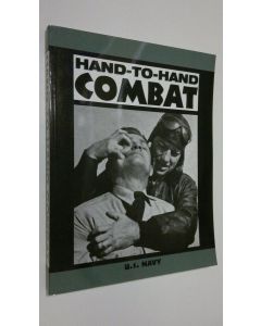 Kirjailijan U.S. Navy käytetty kirja Hand-to-Hand Combat (ERINOMAINEN)